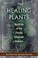Cover of: Healing Plants