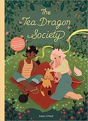 The Tea Dragon Society by Kay O'Neill