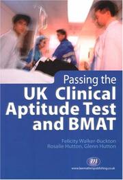 Passing the UK Clinical Aptitude Test and BMAT