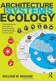 Architecture and Systems Ecology by William W. Braham