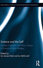 Cover of: Science and the Self : Animals, Evolution, and Ethics by 