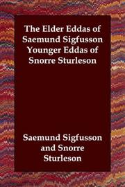 Cover of: The Elder Eddas of Saemund Sigfusson     Younger Eddas of Snorre Sturleson