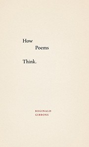 Cover of: How Poems Think by Reginald Gibbons