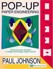 Pop-up paper engineering : cross-curricular activities in design technology, English and art