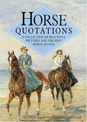 Horse quotations : a collection of beautiful pictures and the best horse quotes