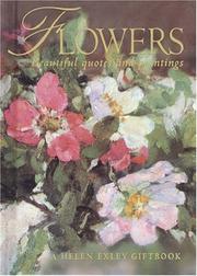 Flowers : a celebration in words and paintings
