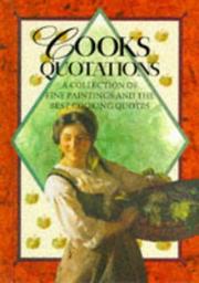 Cooks quotations : a collection of fine paintings and the best cooks' quotes