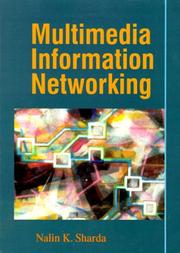 Cover of: Multimedia information networking | Nalin K. Sharda