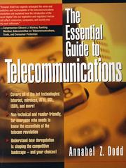 The essential guide to telecommunications by Annabel Z. Dodd