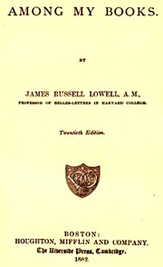 Cover of: Among my books. by James Russell Lowell