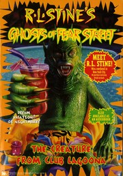 Cover of: Ghosts of Fear Street - The Creature From Club Lagoona