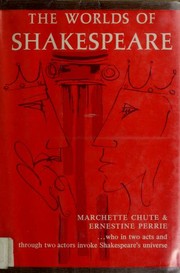 Cover of: The worlds of Shakespeare by Marchette Gaylord Chute