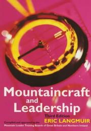 Mountaincraft and leadership : a handbook for mountaineers and hillwalking leaders in the British Isles