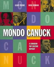 Cover of: Mondo Canuck: a Canadian pop culture odyssey