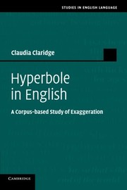 Hyperbole in English by Claudia Claridge