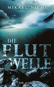 Cover of: Die Flutwelle: Roman