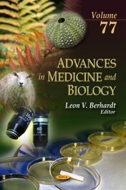Advances in Medicine and Biology by Leon V. Berhardt
