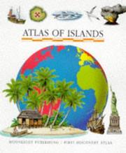 Cover of: The Atlas of Islands (First Discovery/Atlas)