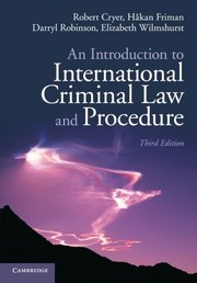 An introduction to international criminal law and procedure by Robert Cryer