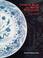 Cover of: Chinese blue and white porcelain