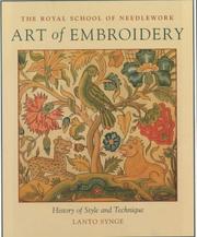 Cover of: Art of embroidery: history of style and technique