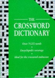 Cover of: The Crossword Dictionary