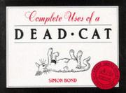 Complete uses of a dead cat