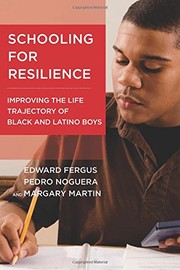 Schooling for Resilience by Edward Fergus, Pedro A. Noguera, Margary Martin