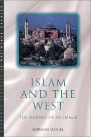 Islam and the West by Norman Daniel
