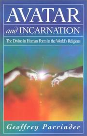 Cover of: Avatar and incarnation by Edward Geoffrey Parrinder, Edward Geoffrey Parrinder