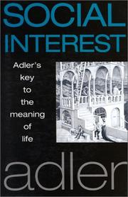 Cover of: Social Interest: Adler's Key to the Meaning of Life