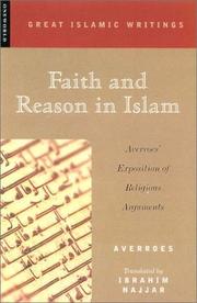 Cover of: Faith and Reason in Islam: Averroes' Exposition of Religious Arguments (Great Islamic Writings)