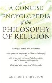 Cover of: A Concise Encyclopedia of the Philosophy of Religion by Anthony Thiselton