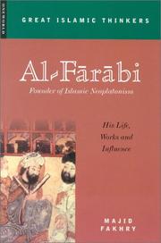Cover of: Al-Farabi, Founder of Islamic Neoplatonism: His Life, Works, and Influence (Great Islamic Thinkers)