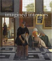 Imagined interiors : representing the domestic interior since the Renaissance