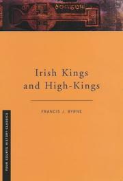 Irish kings and high-kings by F. J. Byrne