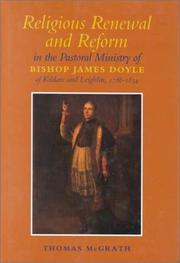 Religious renewal and reform in the pastoral ministry of Bishop James Doyle of Kildare and Leighlin, 1786-1834