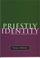 Cover of: Priestly identity