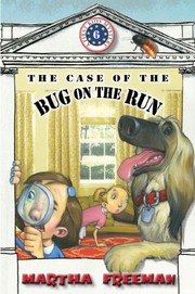 Cover of: The Case of the Bug on the Run: First Kids Mystery #6