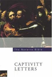 Cover of: The Navarre Bible: Captivity Letters (The Navarre Bible: New Testament)