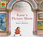 Katie's Picture Show by James Mayhew