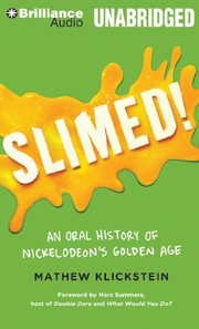 Cover of: Slimed!: An Oral History of Nickelodeon's Golden Age