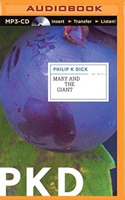 Cover of: Mary and the Giant by Philip K. Dick