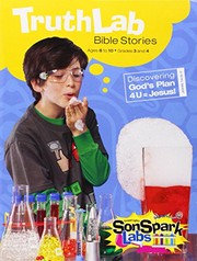 Cover of: Sonspark Labs Truthlab Bible Stories Ages 8 to 10 Grades 3 & 4