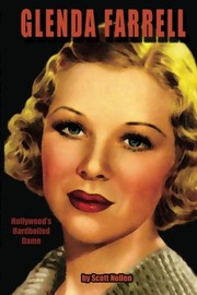Cover of: Glenda Farrell: Hollywood's Hardboiled Dame