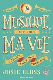 Cover of: La musique, c'est toute ma vie...