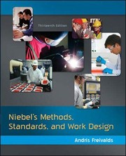 Niebel's methods, standards, and work design by Andris Freivalds