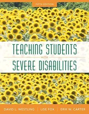 Teaching Students with Severe Disabilities, Loose-Leaf Version by David L. Westling, Lise L. Fox, Erik W. Carter