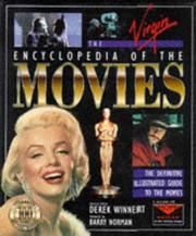 The Virgin encyclopedia of the movies : the definitive illustrated guide to the movies