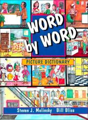 Word by Word Picture Dictionary by Steven J. Molinsky, Bill Bliss